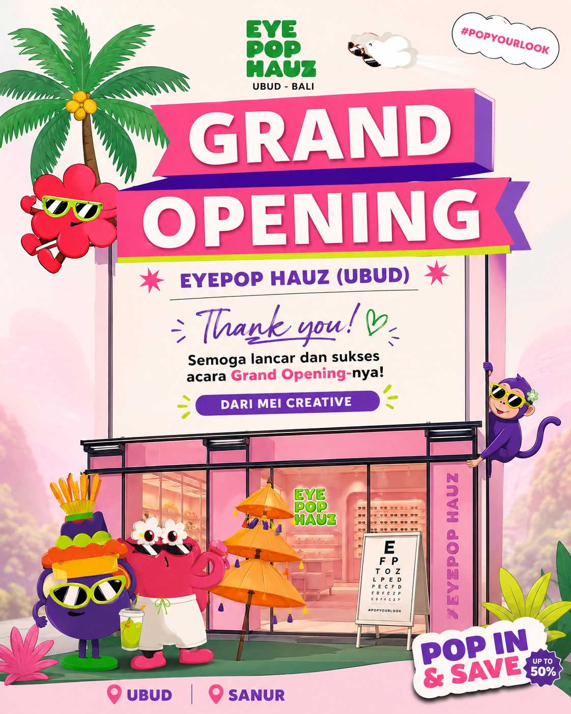 Grand Opening EyePop Hauz (Ubud) 2026